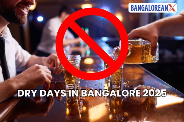 Complete List of Dry Days in Bangalore, Karnataka 2025: No Alcohol Sale Dates